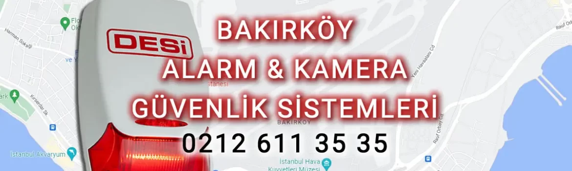 Desi Alarm Bakırköy Alarm Sistemleri